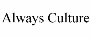 always culture
