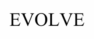 evolve