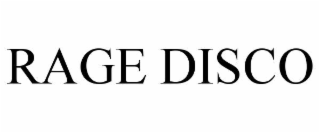 rage disco
