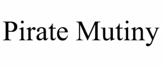pirate mutiny