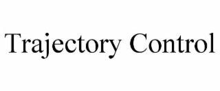 trajectory control