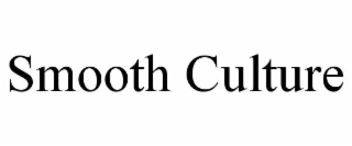 smooth culture