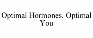 optimal hormones, optimal you