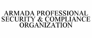 armada professional security & compliance organization