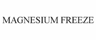 magnesium freeze