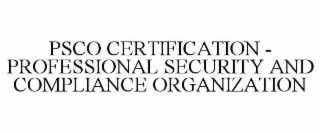 psco certification - professional security and compliance organization