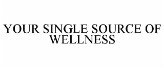 your single source of wellness