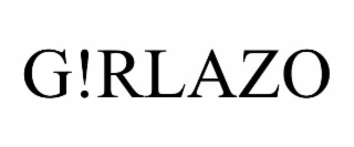 g!rlazo