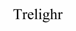 trelighr