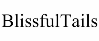 blissfultails