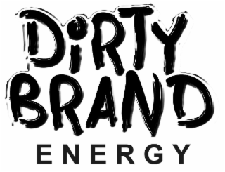 dirty brand energy
