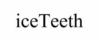 iceteeth