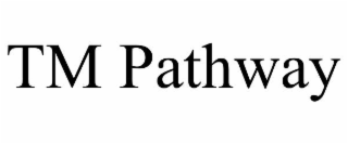 tm pathway