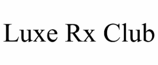 luxe rx club