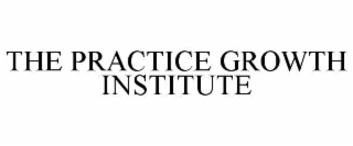 the practice growth institute