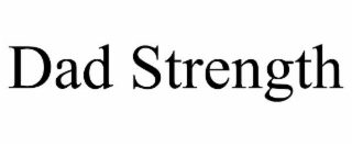 dad strength