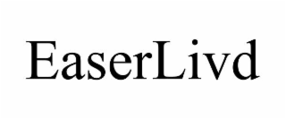 easerlivd