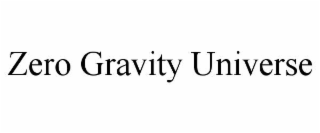 zero gravity universe
