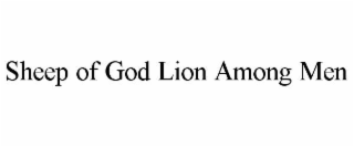 sheep of god lion among men