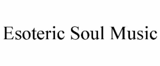esoteric soul music