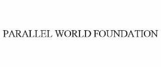 parallel world foundation