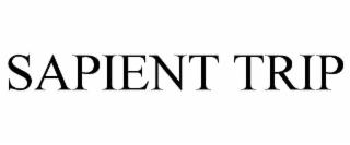 sapient trip
