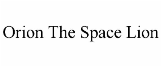 orion the space lion