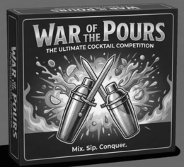 war of the pours the ultimate cocktail competition mix. sip. conquer.