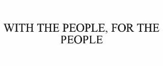 with the people, for the people