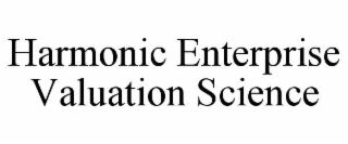 harmonic enterprise valuation science