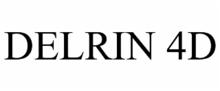 delrin 4d