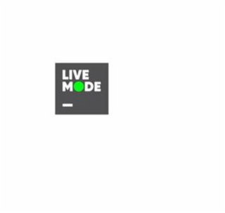 live mode -
