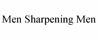 men sharpening men