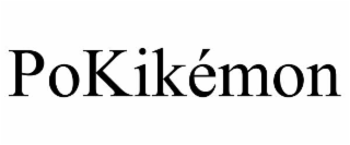pokikÉmon