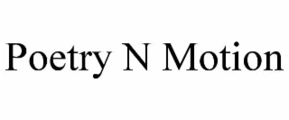 poetry n motion