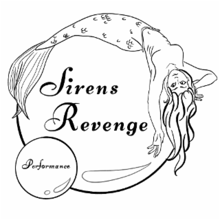 sirens revenge performance