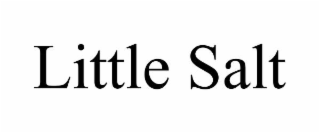 little salt