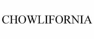 chowlifornia