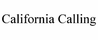 california calling