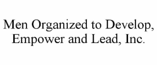 men organized to develop, empower and lead, inc.