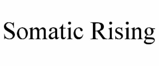 somatic rising