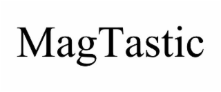 magtastic