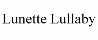 lunette lullaby