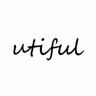 utiful