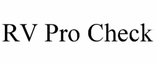 rv pro check