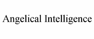 angelical intelligence