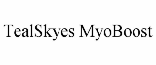 tealskyes myoboost