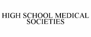 high school medical societies