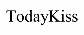 todaykiss