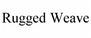 rugged weave